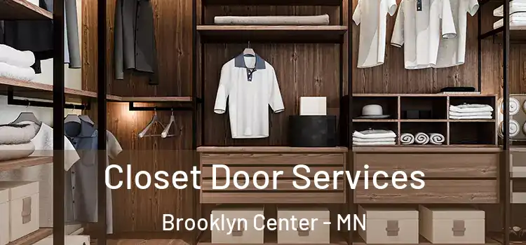 Closet Door Services Brooklyn Center - MN