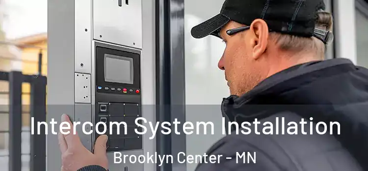 Intercom System Installation Brooklyn Center - MN