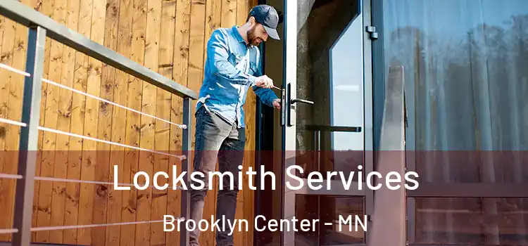 Locksmith Services Brooklyn Center - MN