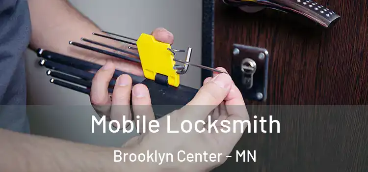 Mobile Locksmith Brooklyn Center - MN
