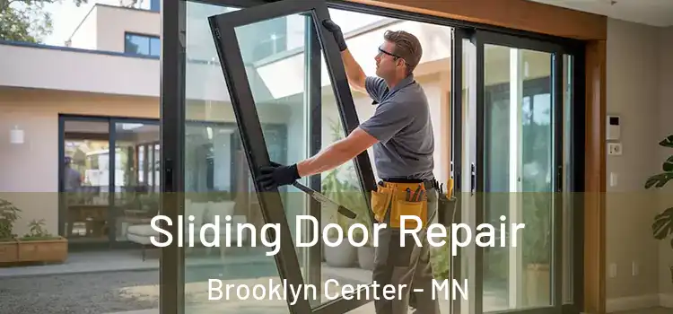 Sliding Door Repair Brooklyn Center - MN