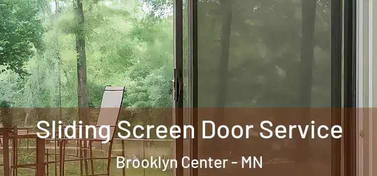 Sliding Screen Door Service Brooklyn Center - MN