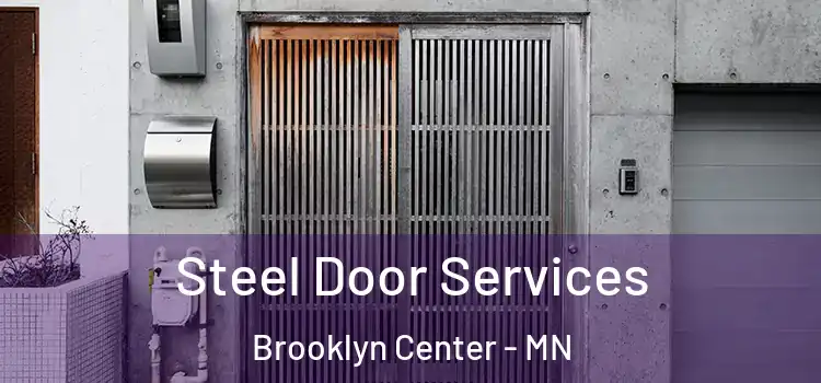 Steel Door Services Brooklyn Center - MN